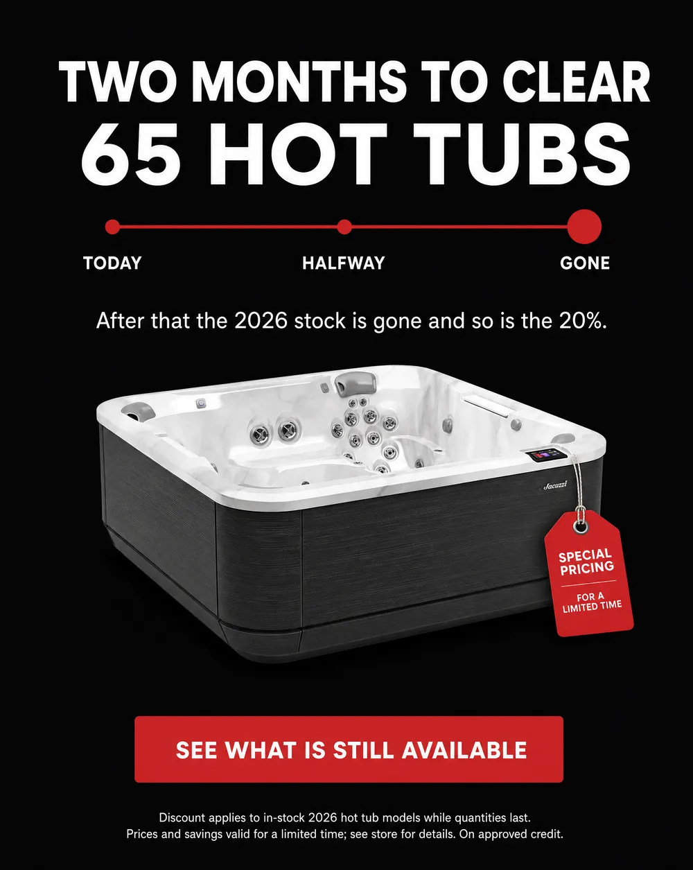 Two months to clear 65 Jacuzzi hot tubs